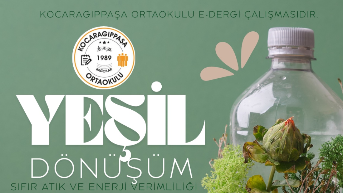 SIFIR ATIK PROJESİ E-DERGİ ÇALIŞMAMIZ YAYINLANDI !